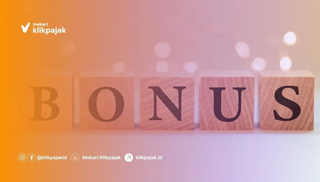 Pajak Bonus Karyawan dan Ketentuan Perhitungannya