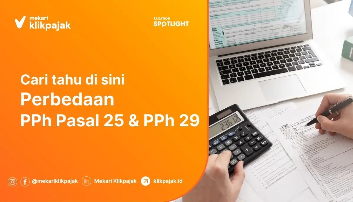 Perbedaan PPh 25 dan PPh 29
