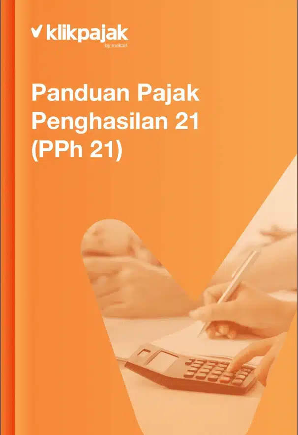 Panduan Pajak Penghasilan 21 (PPh 21)