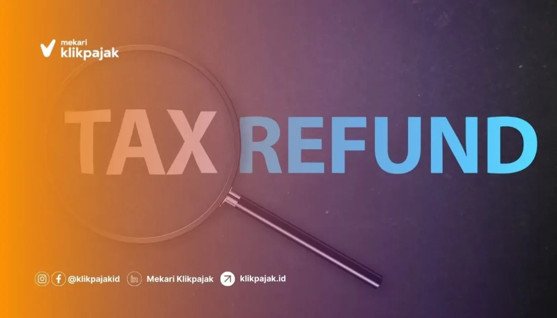 Restitusi Pajak : Contoh, Syarat, Cara Restitusi PPN dan PPh