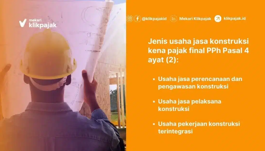 PPh Pasal 4 Ayat 2 Jasa Konstruksi dan Tarif PPh Final Jasa Konstruksi
