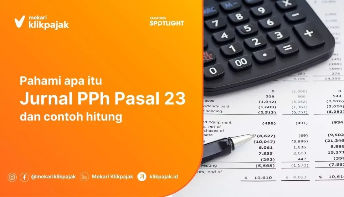 Memahami Jurnal PPh 23 dalam Akuntansi dan Contoh