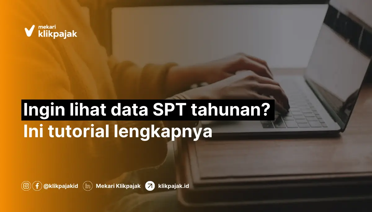 cara melihat spt tahunan