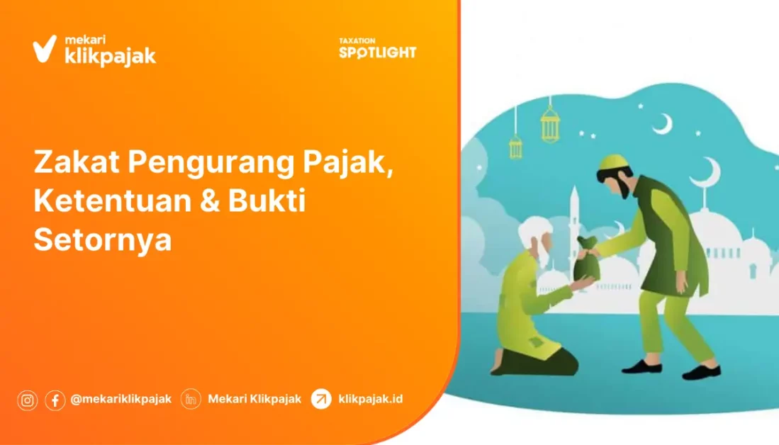 Zakat Pengurang Pajak : Lampirkan Bukti Setornya di SPT