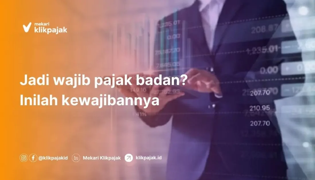 Wajib Pajak Badan dan Kewajiban PKP Badan