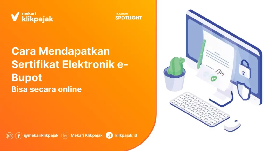 Cara Mendapatkan Sertifikat Elektronik e Bupot secara Online