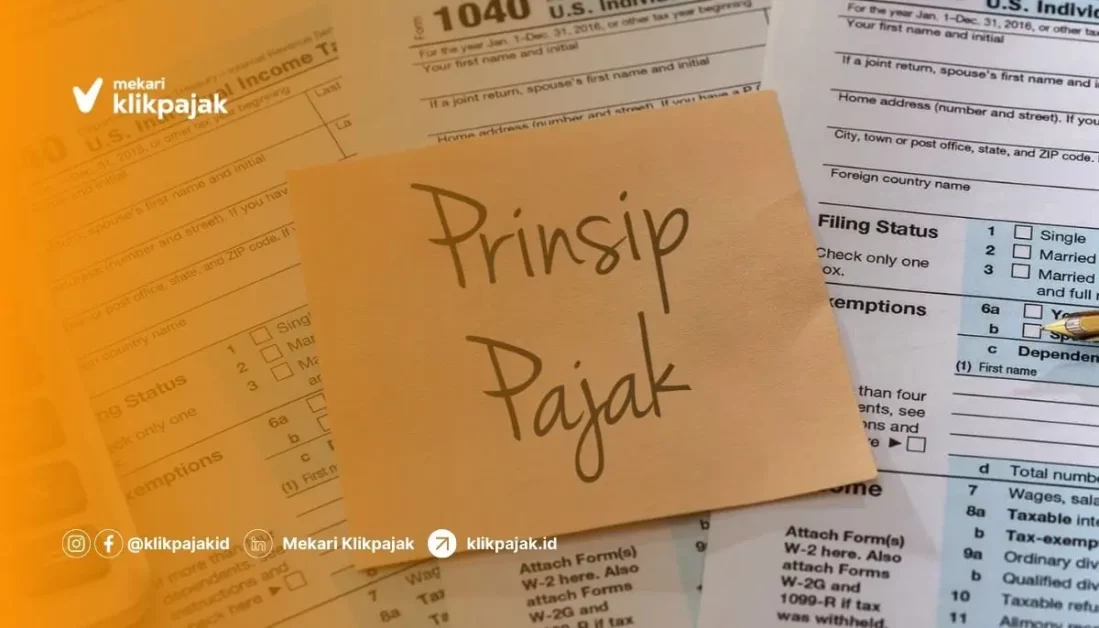 Ini Prinsip Pajak di Indonesia Lengkap dengan Penerapannya