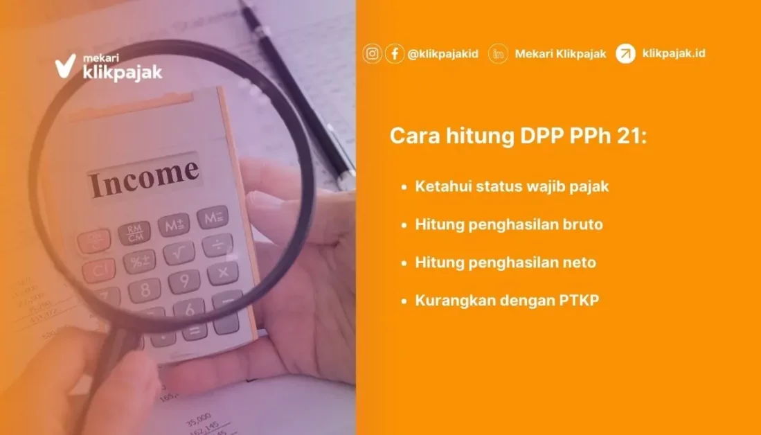 DPP PPh 21 dan Cara Hitung Dasar Pengenaan Pajak Pasal 21