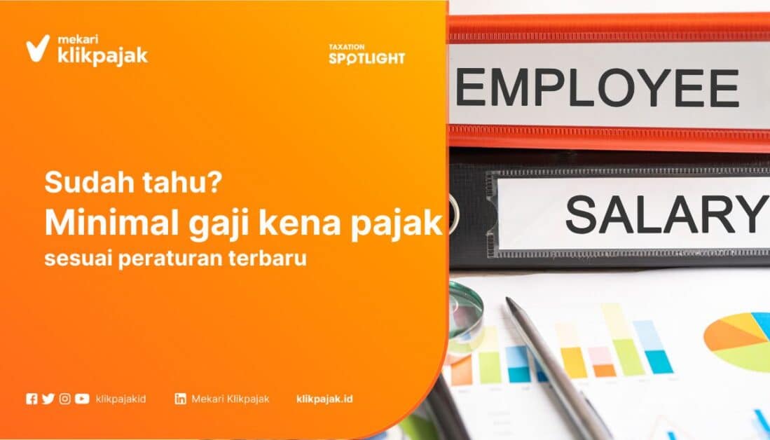 Minimal Gaji Kena Pajak PPh 21