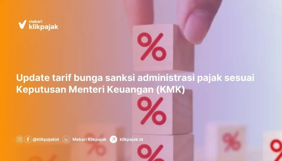 Tarif Bunga Sanksi Administrasi Pajak Terbaru