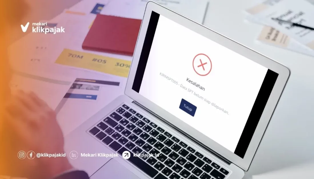 Contoh Eror KIRIMSPT005 - Data SPT Belum Siap Dilaporkan