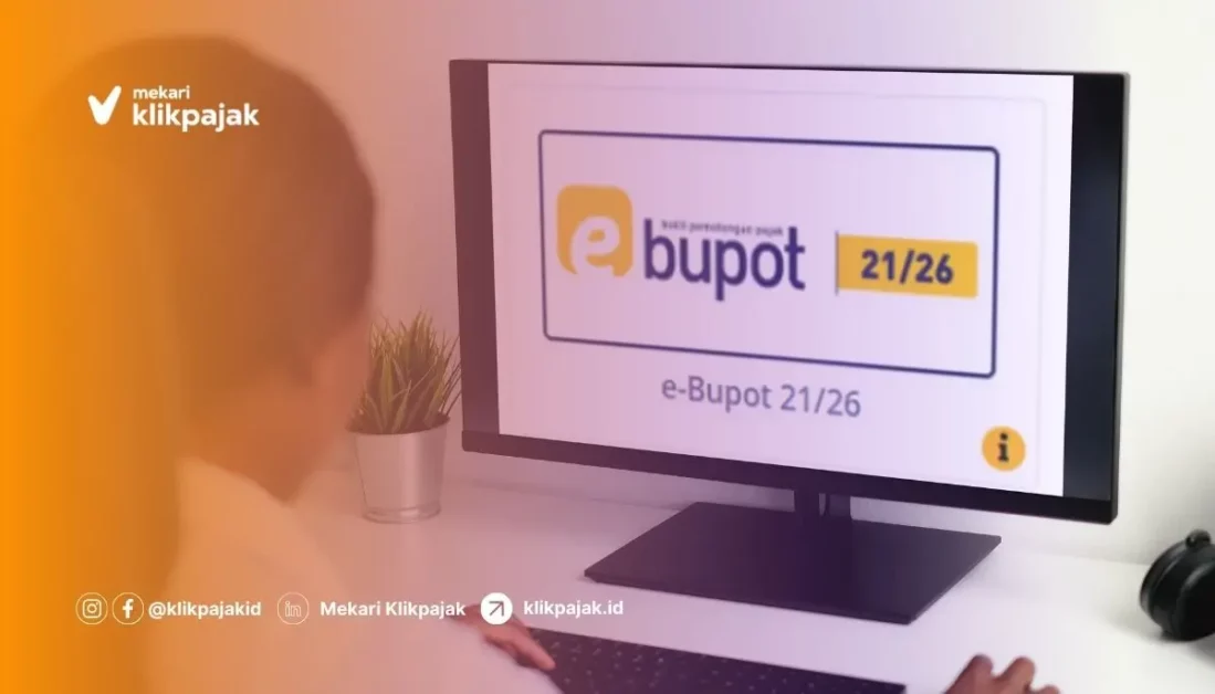 Klikpajak_Aplikasi e-Bupot PPh 21/26 DJP