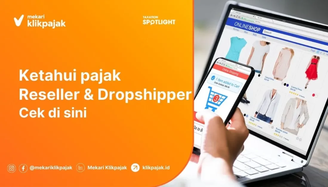 Panduan Pajak Transaksi bagi Reseller dan Dropshipper