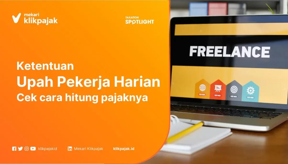 Contoh Hitung PPh 21 Tenaga Kerja Lepas Harian Tidak Tetap